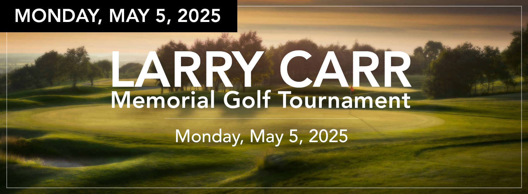 Golf Course with text for 2025 Golf Classic